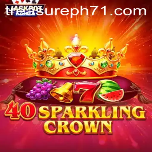 Discover the Thrills of 40SparklingCrown and the Mysteries of TreasurePH71